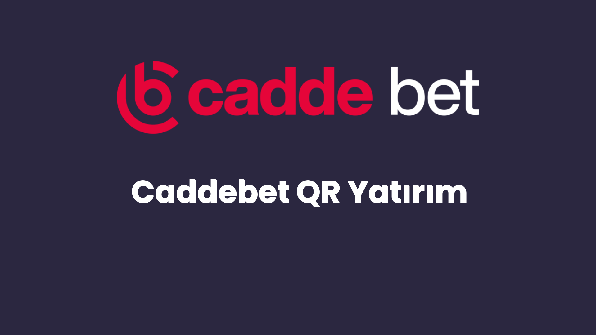 caddebet qr yatirim 103