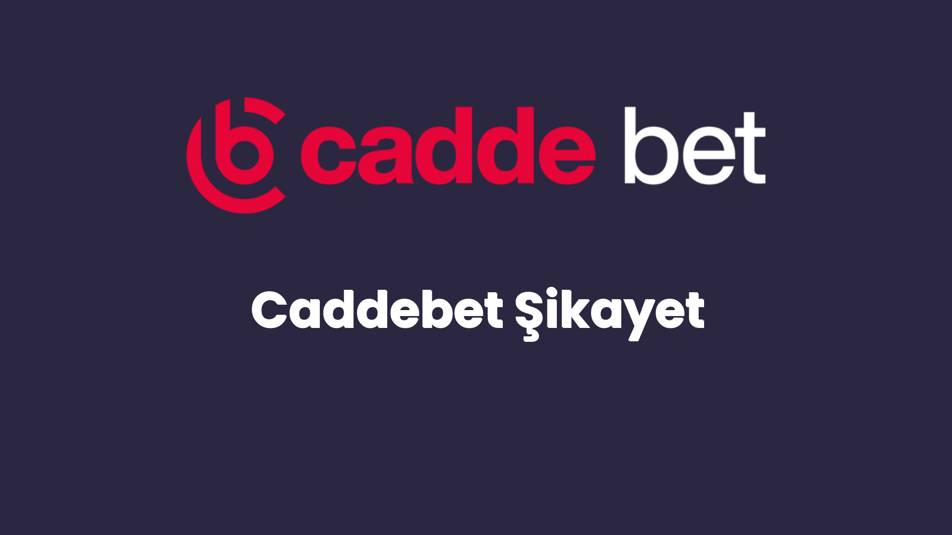 caddebet sikayet 104
