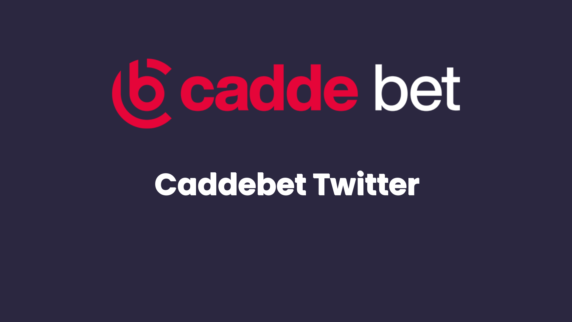 caddebet twitter 95