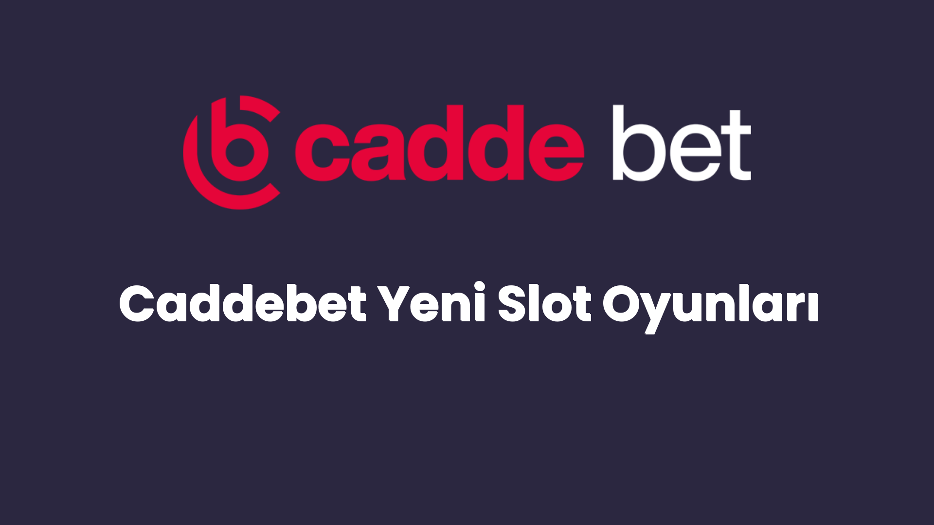 caddebet yeni slot oyunlari 71